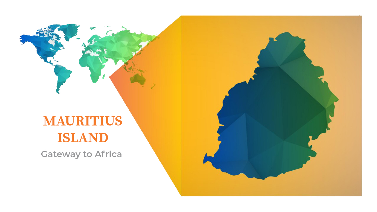 Mauritius Island is the gateway to AFRICA, a strategic location